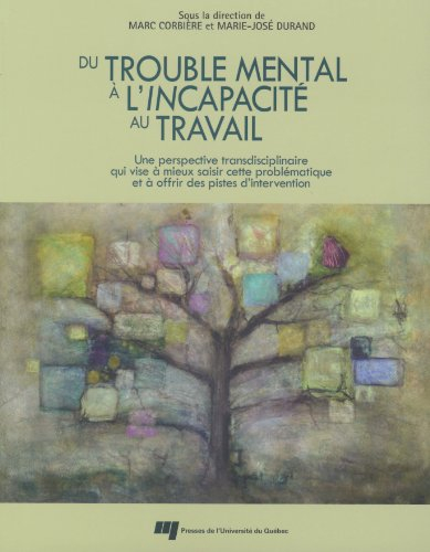 Du trouble mental à l'incapacité au travail : perspective transdisciplinaire qui vise à mieux saisir