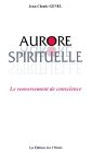 Aurore spirituelle : le renversement de conscience