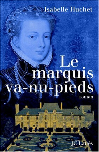 Le marquis va-nu-pieds