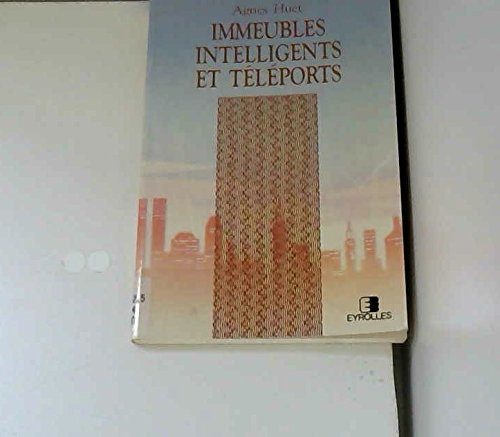 Immeubles intelligents et téléports