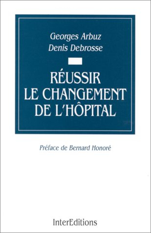 Réussir le changement à l'hôpital