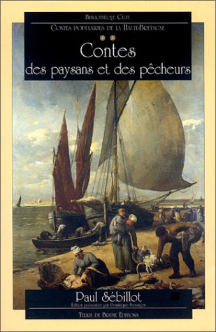 Contes populaires de la Haute-Bretagne. Vol. 2. Contes des paysans et des pêcheurs
