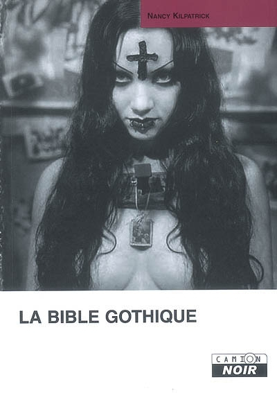 La bible gothique