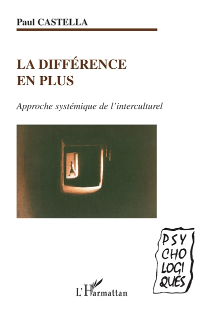 La différence en plus : approche systémique de l'interculturel
