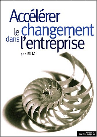 Accélérer le changement dans l'entreprise : 21 exemples d'utilisation pratique du management de tran
