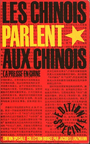 les chinois parlent aux chinois - la presse en chine
