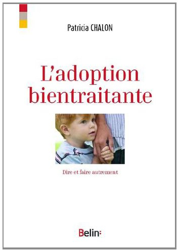 L'adoption bientraitante : dire et faire autrement