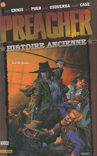 Preacher. Vol. 4. Histoire ancienne