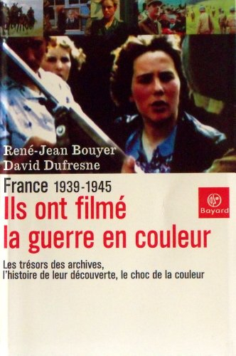 ils ont filmé la guerre en couleur