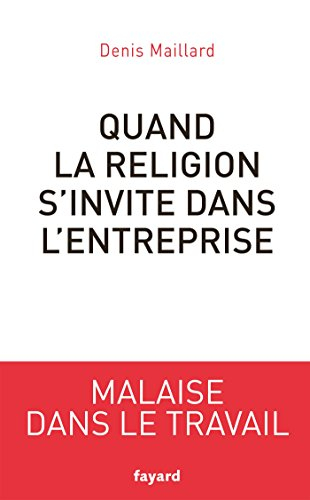 Quand la religion s'invite dans l'entreprise