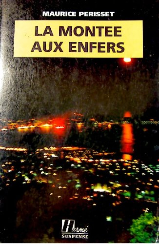 La Montée aux enfers