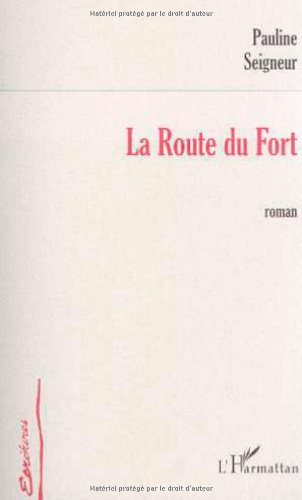 La route du Fort