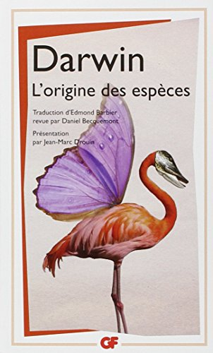L'origine des espèces au moyen de la sélection naturelle ou La préservation des races favorisées dan