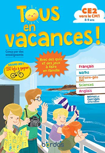 Tous en vacances ! CE2 vers le CM1, 8-9 ans