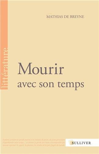 Mourir avec son temps