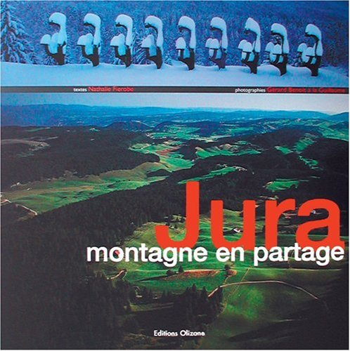 Jura, montagne en partage