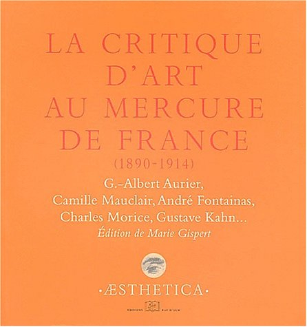 La critique d'art au Mercure de France, 1890-1914