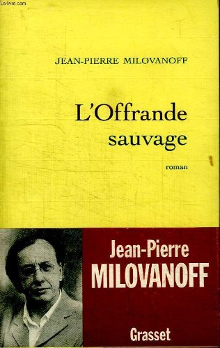l'offrande sauvage