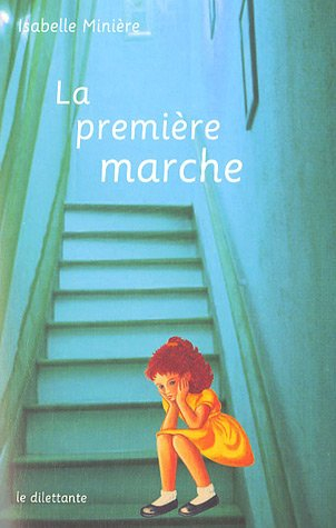 La première marche