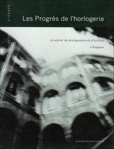 Les progrès de l'horlogerie