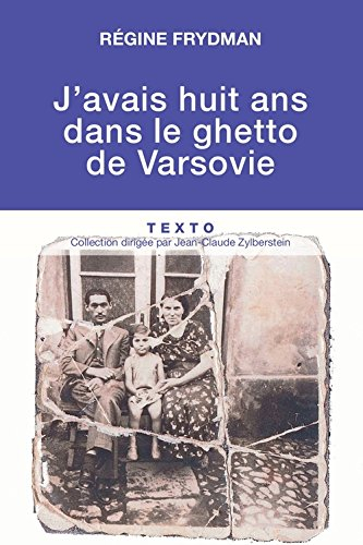 j'avais huit ans dans le ghetto de varsovie