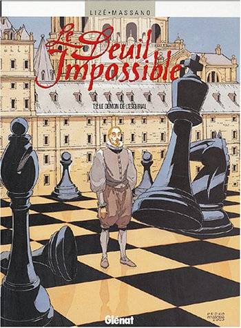 Le deuil impossible. Vol. 2. Le démon de l'escurial