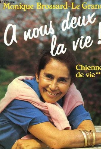 A nous deux la vie !