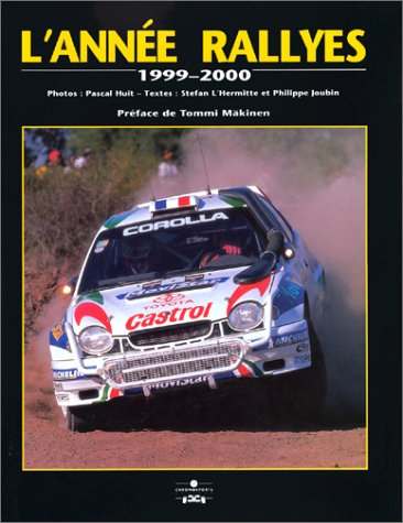 L'année rallyes 1999-2000