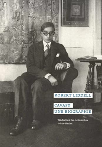 Cavafy : une biographie