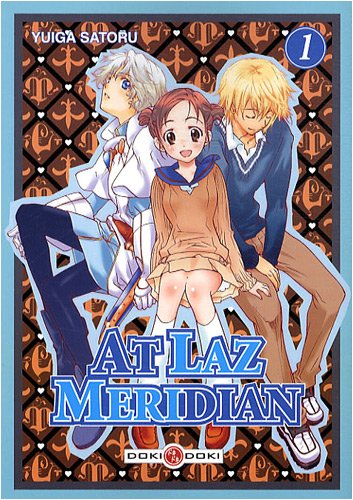 At laz meridian. Vol. 1