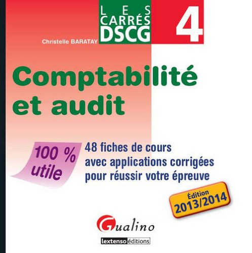 Comptabilité et audit : 48 fiches de cours avec applications corrigées pour réussir votre épreuve : 