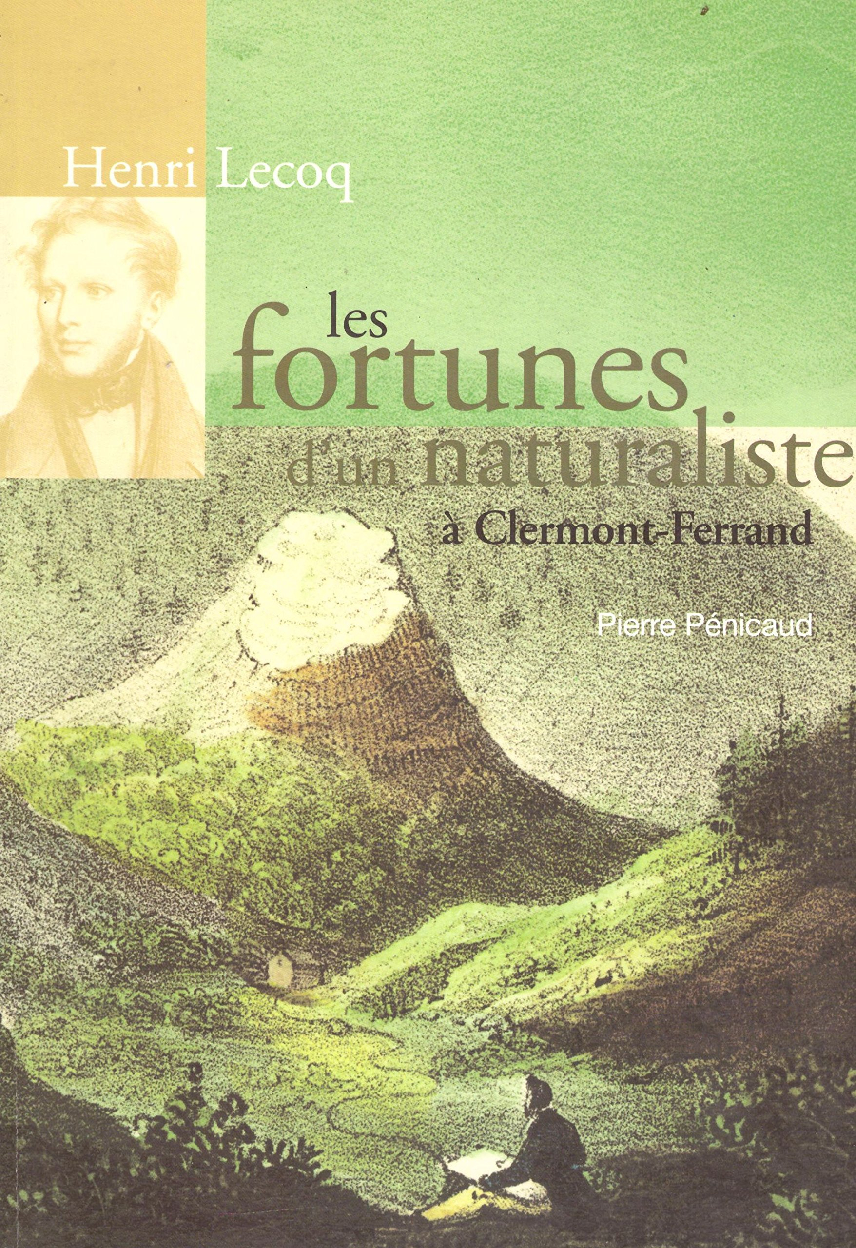 Les fortunes d'un naturaliste à Clermont-Ferrand