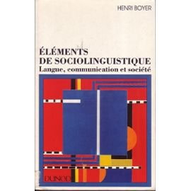 Eléments de sociolinguistique : langue, communication et société
