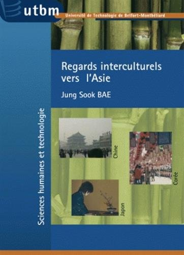 Regards interculturels vers l'Asie : Chine, Corée, Japon