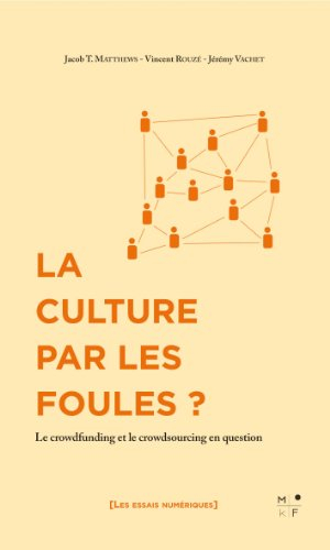 la culture par les foules ?