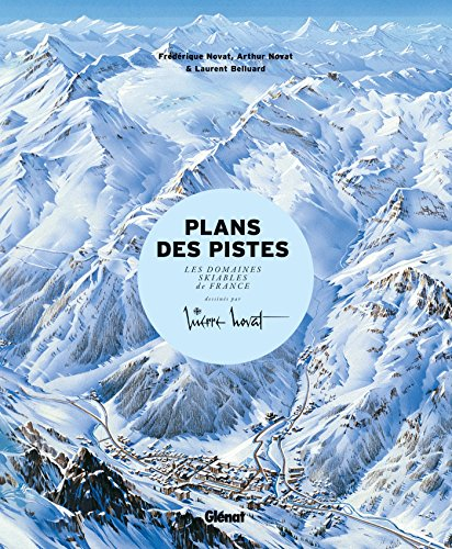 Plans des pistes : les domaines skiables de France dessinés par Pierre Novat