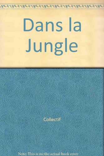 Dans la jungle
