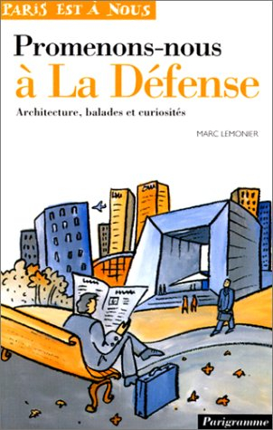 Promenons-nous à la Défense