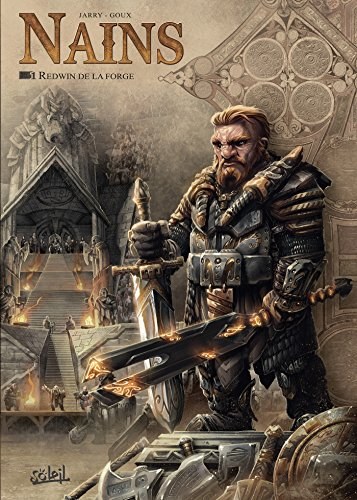 Nains. Vol. 1. Redwin de la forge