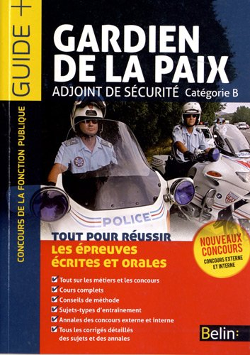 Gardien de la paix, adjoint de sécurité : catégorie B