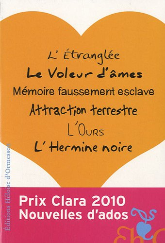 Nouvelles d'ados : prix Clara 2010