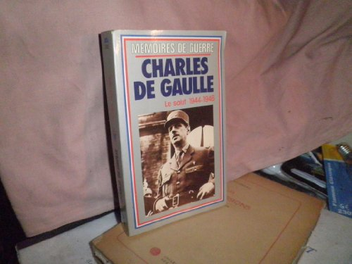 memoires de guerre: le salut (1944-1946)