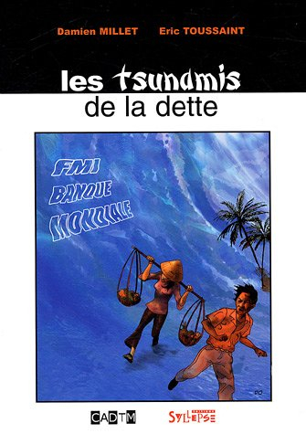 Les tsunamis de la dette