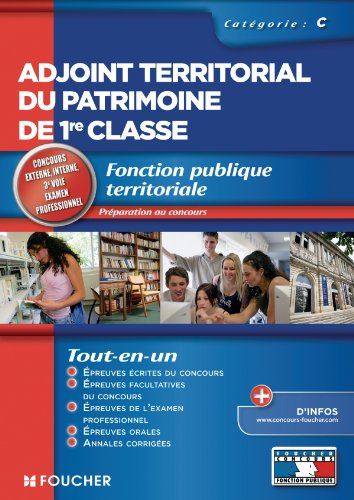 Adjoint territorial du patrimoine de 1re classe : fonction publique territoriale, catégorie C : prép