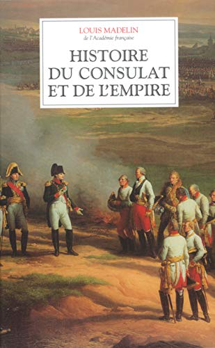 Histoire du Consulat et de l'Empire