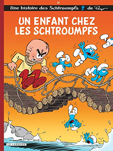 Les Schtroumpfs. Vol. 25. Un enfant chez les Schtroumpfs