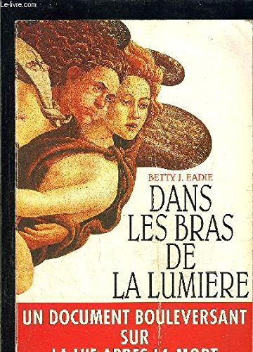 Dans les bras de la lumière