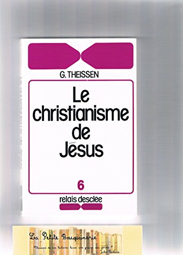 le christianisme de jésus, ses origines sociales en palestine.