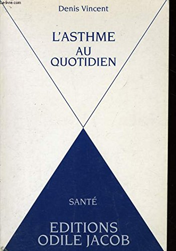 L'asthme au quotidien