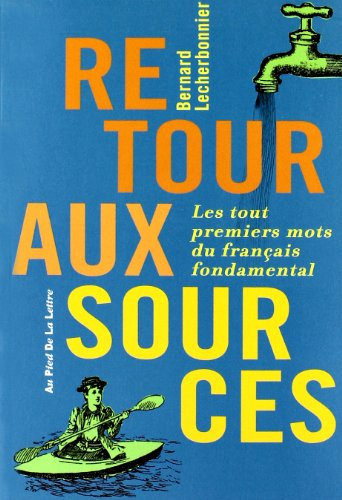 Retour aux sources : les tout premiers mots du français fondamental